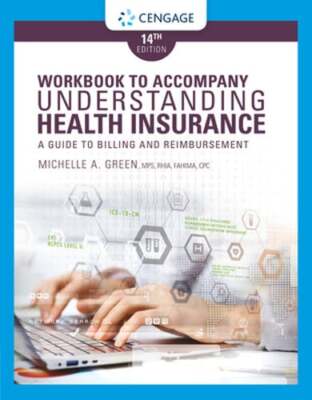 Student Workbook for Green's Understanding Health Insurance: A Guide to Billing