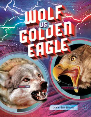 Wolf vs Golden Eagle by Lisa M Bolt Simons: Used