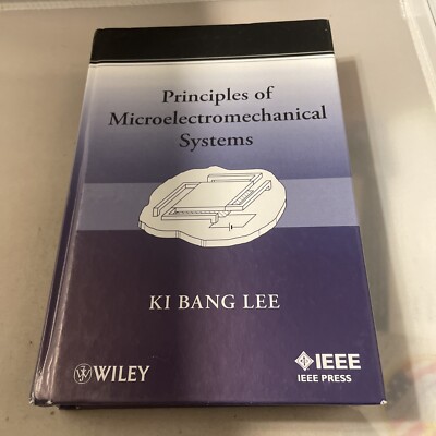 Principles of Microelectromechanical Systems by Ki Bang Lee Hardcover