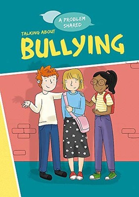 A Problem Shared: Talking About Bul..., Spilsbury, Loui