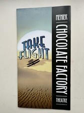 TAKE FLIGHT MENIER CHOCOLATE FACTORY Theatre Programme CLIVE CARTER