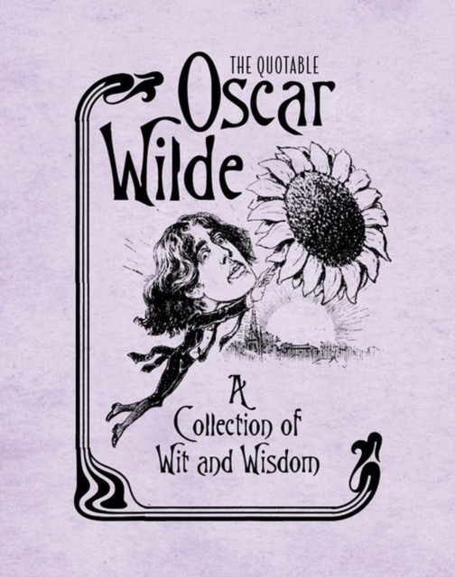 The Quotable Oscar Wilde: A Collection of Wit and Wisdom by Running Press... - Image 4