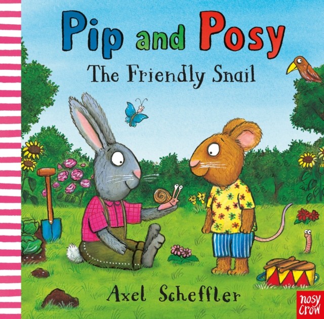Pip and Posy: The Friendly Snail by Camilla  Reid (Hardback Book)