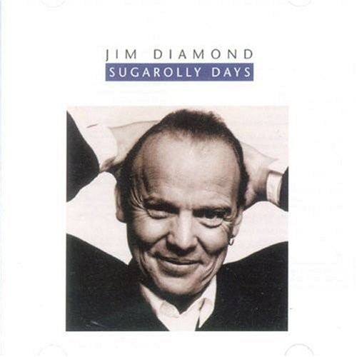 Diamond, Jim - Sugarolly Days - Diamond, Jim CD C8VG The Cheap Fast Free Post - Bild 1 von 2