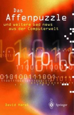 Das Affenpuzzle Und Weitere Bad News Aus Der Computerwelt : Und Weitere Bad N...