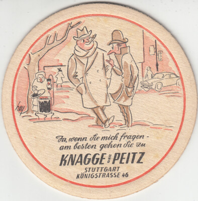 *Alter Werbe-Bierdeckel*Knagge und Peitz, Stuttgart, Königstrasse 46*