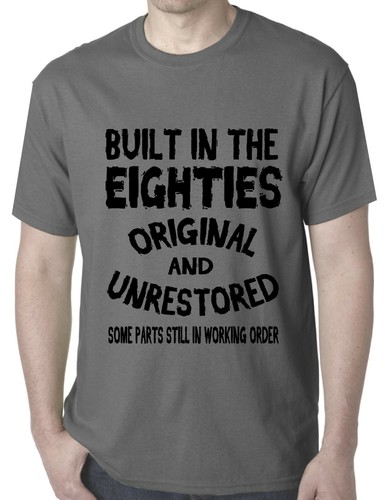 40th birthday tshirt Birthday built in the 80's Eighties Funny T-shirts tshirts - Picture 20 of 31