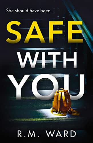 Safe With You: The most compelling and gripping psychological suspense with an incredible twist - Image 3