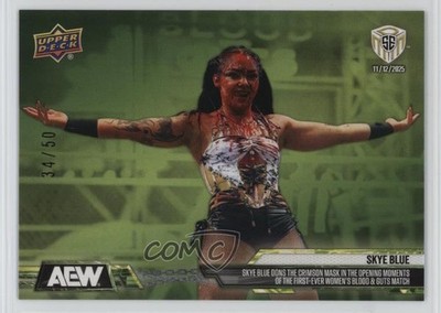 2025 AEW Match Dated Moments SE Blood & Guts Green 34/50 Skye Blue #BG-1 0v7m