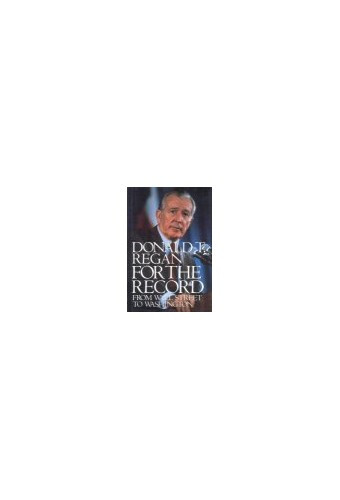 For the Record: From Wall Street to Washington by Regan, Donald T. Hardback The - Bild 1 von 2