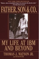Father, Son & Co. | My Life At IBM And Beyond | Thomas J. Watson | Taschenbuch