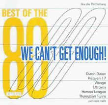 We Cant Get Enough - Best Of The Eighties von Various | CD | Zustand sehr gut