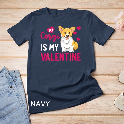 Funny Corgi Is My Valentine Dog Lover Dad Mom Boy Girl T-Shirt Unisex T-shirt - Picture 7 of 15