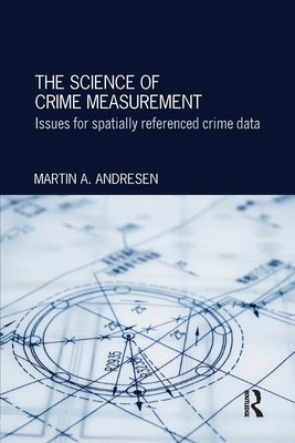 The Science of Crime Measurement | Martin A. Andresen | Taschenbuch | Englisch