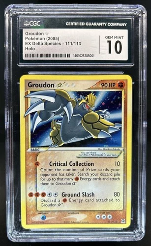 2005 Pokemon EX Delta Species Groudon Holo #111/113 CGC 10