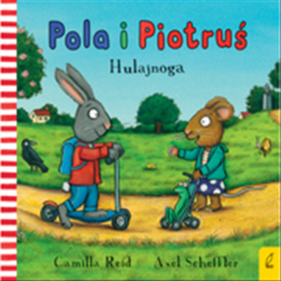 Pola i Piotruś. Hulajnoga (Piotrus)