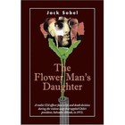 The Flower Man S Daughter 9781436349857 Hardcover P H