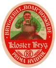 Old Danish Beer Label Bryggeriet "Roar" Roskilde - Kloster Bryg