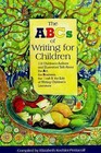 ABCs of Writing for Children: 114 Children's Authors and Illustrators Talk About the Art, the Business, the Craft and the Life of Writing Children's Literature by Elizabeth Koehler-Pentacoff (Paperback, 2002)