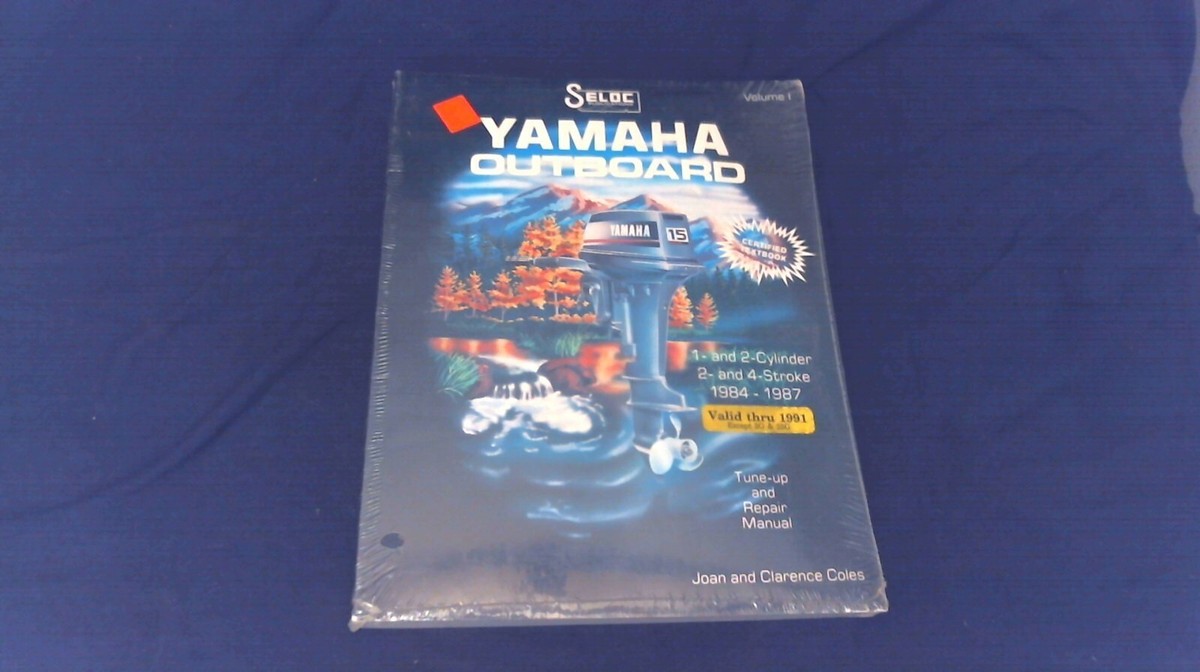 Seloc Yamaha Outboard Repair Manual 1984-1987 2 & 4 Stroke