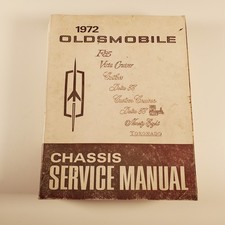 1972 Oldsmobile Chassis Service Manual Cutlass 442 Vista Cruiser Toronado 1972 Oldsmobile Chassis Service Manual Cutlass 442 Vista Cruiser Toronado