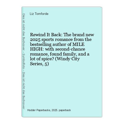 Rewind It Back: The brand new 2025 sports romance from the bestselling author of
