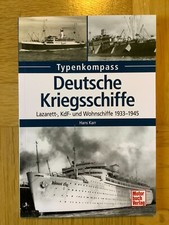 DEUTSCHE KRIEGSSCHIFFE Lazarett-, KDF-, Wohnschiffe 1933-45 (Taschenbuch, 2020)