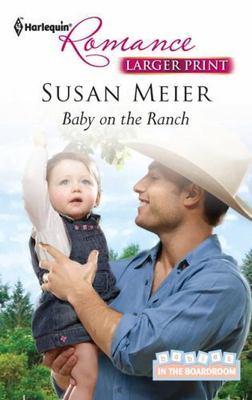Baby on the Ranch by Susan Meier (2011, Mass Market)
