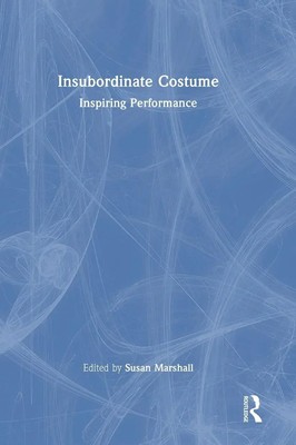 Susan Marshall | Insubordinate Costume | Buch | Englisch (2024) | Focal Press