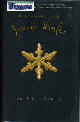 Faerie Winter: Book 2 of the Bones of Faerie Trilogy
