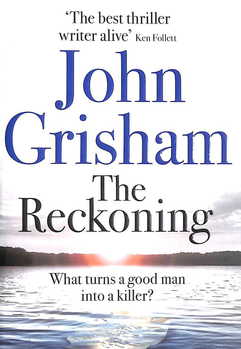 The Reckoning by Grisham, John