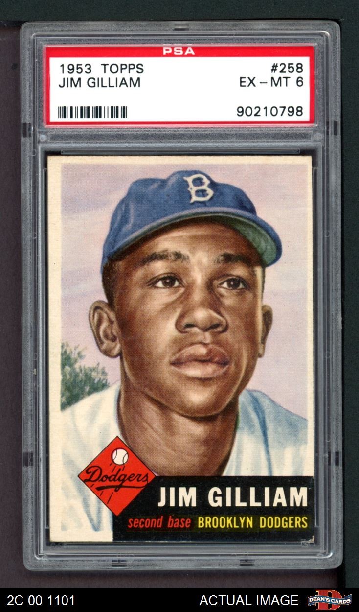1953 Topps #258 Jim Gilliam Dodgers RC ROYw PSA 6 - EX/MT