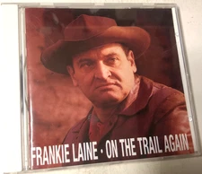 Frankie Laine On the Trail Again (1992 Bear Family Records)