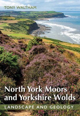 Tony Waltham | North York Moors and Yorkshire Wolds | Taschenbuch | Englisch