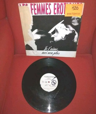 Les Femmes Erotiques Je T'aime Moi Non Plus Vinyl Maxi Record12'' 45 RPM 1989 GE
