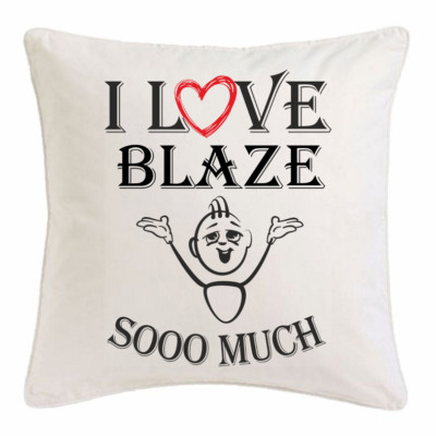 I Love Blaze KISSENBEZUG 40X40cm Ich Liebe Blaze Weiss 110212