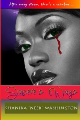 Sincere's Ways: Urban Fiction Novel, Washington 9780578117096 Free Shipping-,