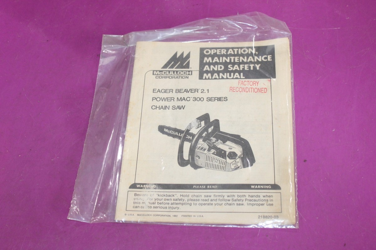 McCulloch Eager Beaver 2.1 Power Mac 300 Series Chainsaw Operators