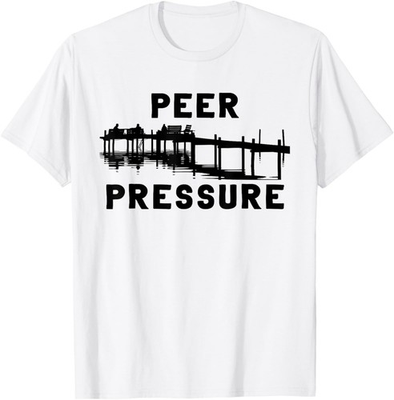 #ad Funny Peer Pressure Joke Great Fishing Boat Lover Gift T Shirt $16.99