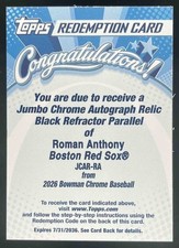 2026 Bowman Chrome Roman Anthony Jumbo Auto Relic Black Refractor /10 REDEMPTION