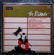 The Mikado by Gilbert and Sullivan Vinyl LP Album. Rare. 1964. Allegro. 