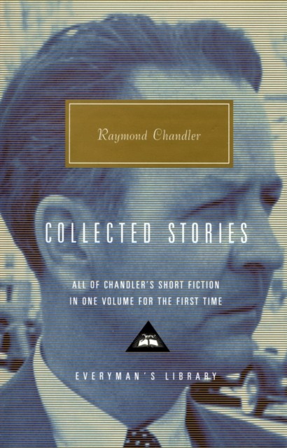 Collected Stories by Raymond Chandler (Hardback Book)