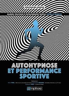 Autohypnose et performance sportive - Manuel pratiq... | Buch | Zustand sehr gut