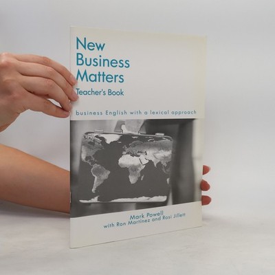 New business matters. Business English with a lexical approach. Teacher's book
