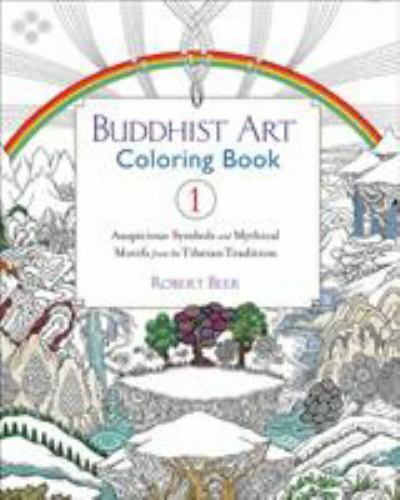Buddhist Art Coloring Book 1 Auspicious Symbols and Mythical Format: Paperback