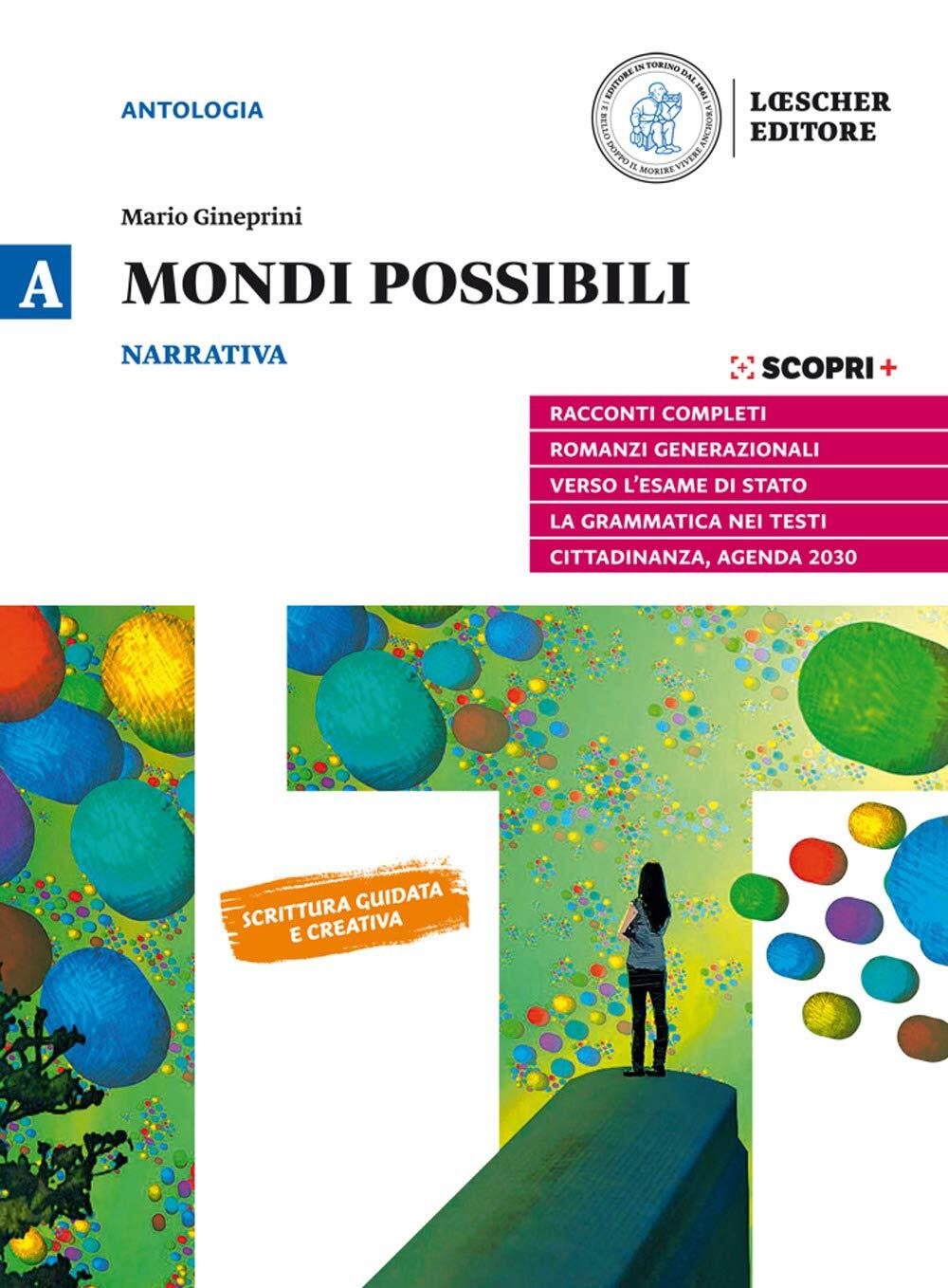 9788858330906 Mondi possibili. Con Strumenti per l'analisi e Cor...tiva (Vol. A)