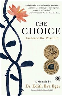 The Choice: Embrace the Possible von Eger, Dr. Edith Eva | Buch | Zustand gut