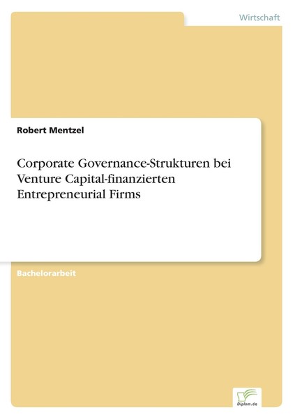 Corporate Governance-Strukturen Bei Venture Capital-Finanzierten Entrepreneurial-image