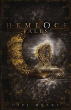 Hemlock Falls by CICI Myers Paperback Book