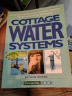 Cottage Water Systems Pumps Plumbing Purification Privies Outhouses